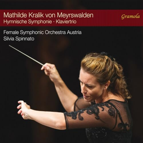 Kralik von Meyrswalden: Hymnische Sinfonie / Klaviertrio