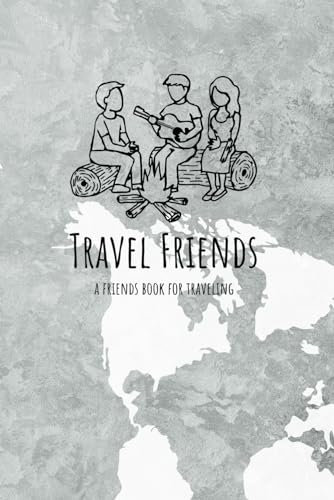 Travel Friends: a friends book for traveling