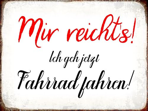 Holzschild 30x40 cm mir reicht`s ich geh Fahrrad Wand Deko Cafe Sammler Geschenk