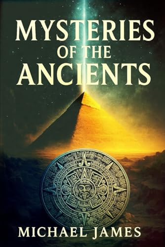 Mysteries Of The Ancients