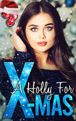 A Holly For X-Mas