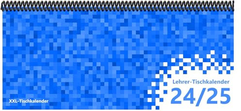 Lehrer - Tischkalender 2024/25: XXL-Tischkalender, Bunt-Kalender Pixel blau 14,5 x 32,5 cm