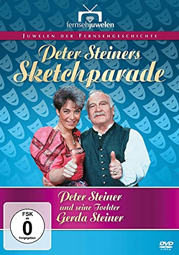 Peter Steiners Sketchparade - Die Spin-off-Serie zu Peter Steiners Theaterstadl (Fernsehjuwelen)