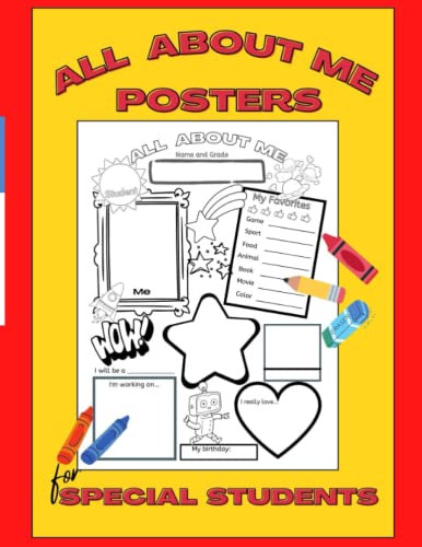 All About Me Posters for Special Students: Fill-In Poster, Instant Personal Graphic Organize to Display with Pride!