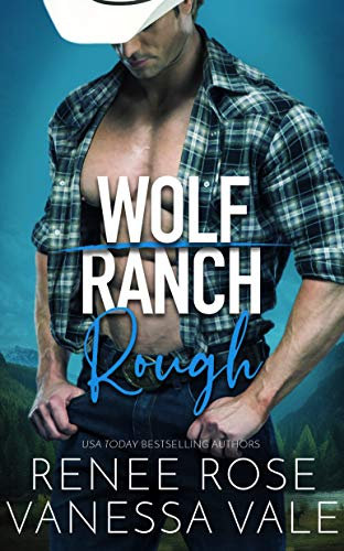 Rough (Wolf Ranch Book 1) (English Edition)