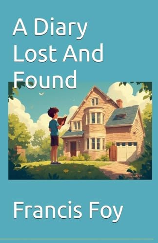 A Diary Lost And Found