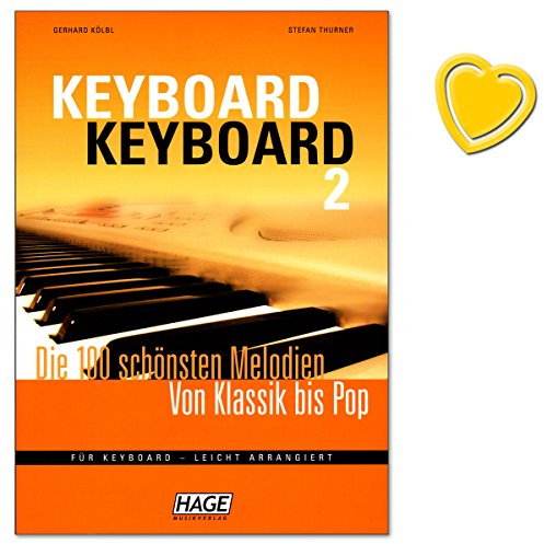 Keyboard Keyboard 2-100 schönsten Melodien von Klassik bis Pop für Keyboard - leicht arrangiert - mit bunter herzförmiger Notenklammer