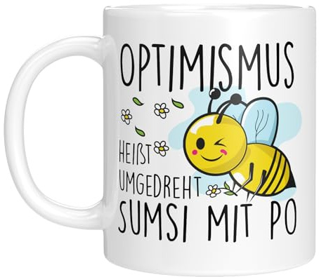Tasse mit Spruch - Optimismus heißt umgedreht Sumsi mit Po - lustige Kaffeetasse - witziges Design - Biene - Geburtstagsgeschenk - Geschenkidee