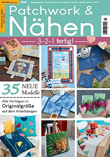 Patchwork und Nähen 3/2020 35 Neue Modelle