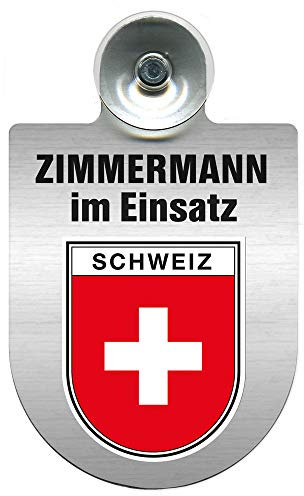 Einsatzschild mit Saugnapf - Zimmermann im Einsatz - incl. Regionenwappen nach Wahl 309746 Farbe Region Schweiz