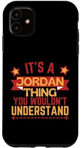 iPhone 11 Jordan Name Funny Gift For Jordan Case