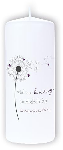 DOLORINO Trauerkerze mit Spruch Viel zu kurz und doch für immer | liebevolles Symbol des Trostes | made in Germany | 44 Std. Brenndauer | 15cm
