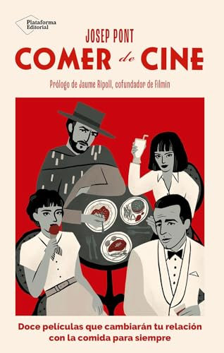 Comer de cine: Doce películas que cambiarán tu relación con la comida para siempre