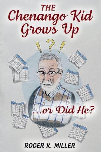 The Chenango Kid Grows Up... or Did He?