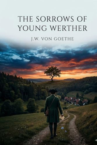 The Sorrows of Young Werther