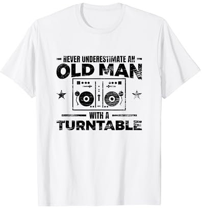 Unterschätze nie einen alten Mann mit einem DJ Mischpult T-Shirt