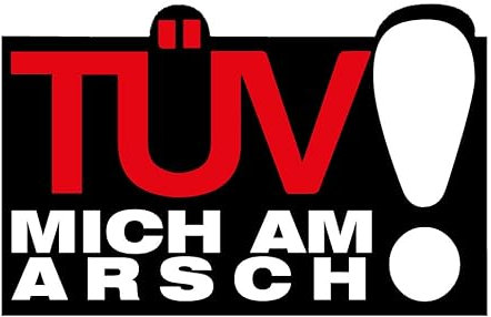 Auto-Aufkleber TÜV Mich am Arsch! Sticker Fun Größe ca. 11x7 cm