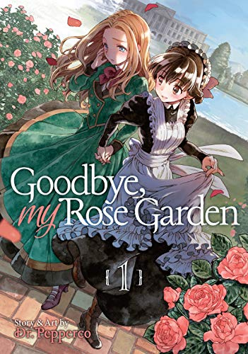 Goodbye, My Rose Garden Vol. 1 (English Edition)