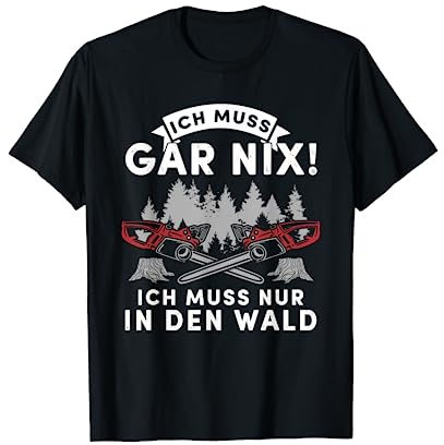 Holz Tshirt Herren Waldarbeiter Holzarbeit Forest Kettensäge T-Shirt