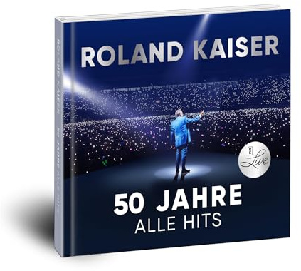 Roland Kaiser - 50 Jahre. Alle Hits. Live