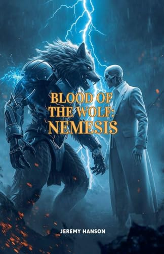 Blood of the Wolf: Nemesis
