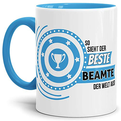 Tassendruck Berufe-TasseSo Sieht der Beste Beamte aus Innen & Henkel Hellblau/Job/Tasse mit Spruch/Kollegen/Arbeit/Fun/Mug/Cup/Geschenk/Beste Qualität - 25 Jahre Erfahrung