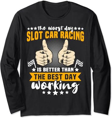 Slotrace Autorennbahn Slotcar Handregler Spruch Slotracing Langarmshirt