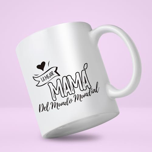 Taza Día de la Madre. Tazas para Madres Primerizas, Tazas Originales para Regalar Madres. (La mejor mamá)
