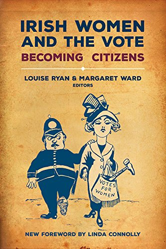 Irish Women and the Vote: Becoming Citizens (English Edition)