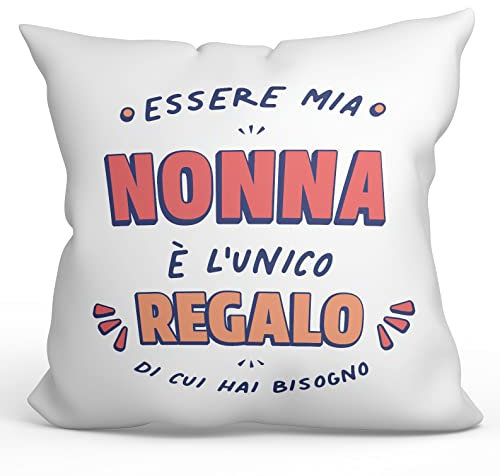 Mugffins Kissen mit Füllung mit Spruch für GROßMUTTER/OMA - Auf Italienisch - Sono l'Unico Regalo di cui Hai Bisogno - 40 x 40 cm - originelles und lustiges Geschenk
