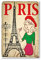Postereck - 1058 - Vintage Plakat, Paris Frankreich Frau Eiffelturm - Spruch Schrift Wandposter Fotoposter Bilder Wandbild Wandbilder - Poster - 3:2-30,0 cm x 20,0 cm