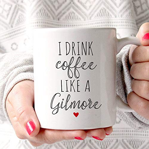 Gilmore Girls Keramik-Kaffeetasse, I Drink Coffee Like A Gilmore, lustige Tasse, Jahrestag, Geburtstag, Weihnachten, Geschenke, Teetassen, Heimdekoration, 325 ml
