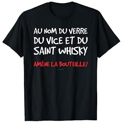 Tee Shirt Homme Manche Courte Alcool Amène La Bouteille! T-Shirt