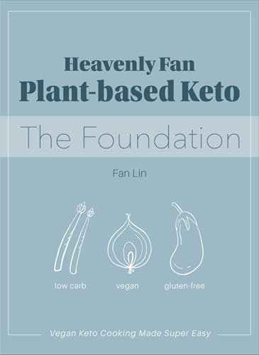 Heavenly Fan Plant-Based Keto - The Foundation