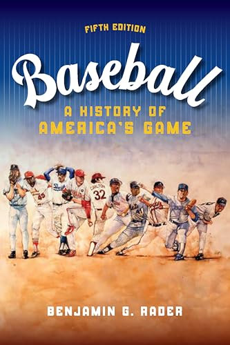 Baseball: A HIstory of America's Game (English Edition)