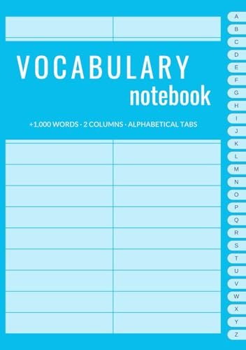 Vocabulary notebook: 2 columns with alphabetical tabs, size A5, to improve your language learning