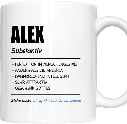 Alex Tasse | Mann Junge Namen Vorname Kosename Rufname Kaffeebecher | Definition Alex Geschenk
