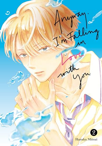 Anyway, I'm Falling In Love With You. 2