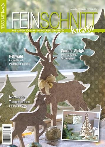FEINSCHNITTkreativ Ausgabe 33 – Das Magazin für Laub- und Dekupiersägearbeiten (Winter 2022)