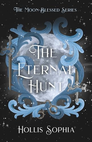 The Eternal Hunt (The Moon-Blessed)
