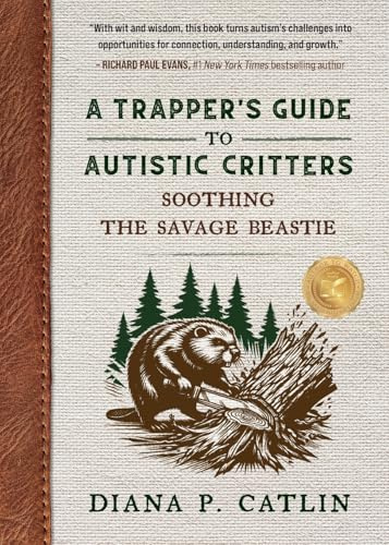 A Trapper's Guide to Autistic Critters