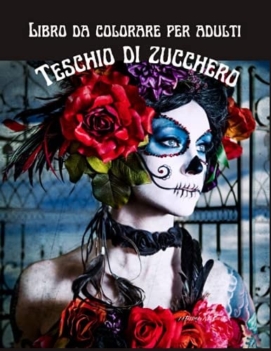 Libro da colorare per adulti Teschio di Zucchero: Disegni di teschi antistress per adulti Rilassamento Midnight 100 pagine da colorare