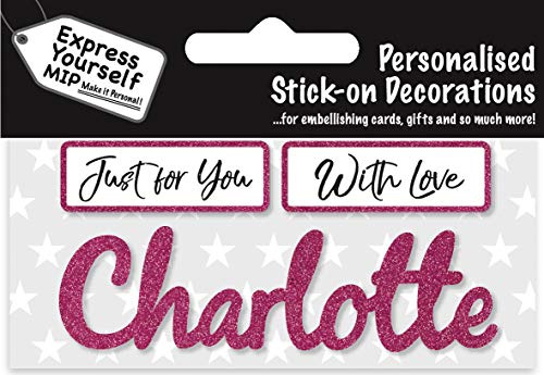 Express Yourself MIP, self adhesive Pink Female Name 'Charlotte' Sticker - Ideal for Card Making, Gift Wrapping, Scrapbooking, Papercrafts, Childrens Crafts etc