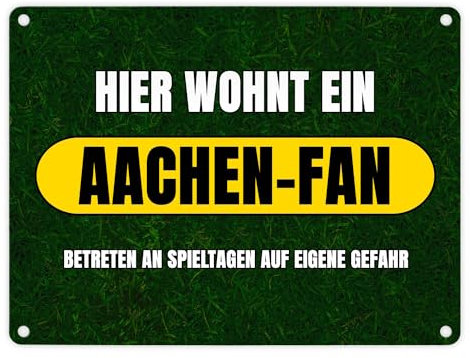 Hier wohnt ein Aachen-Fan Metallschild in 15x20 cm mit Rasenmotiv Sportfan Aachen Sport Deutschland Kult Blechschild