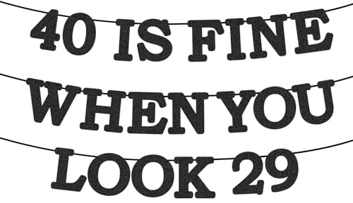 Vormontiertes “40 Is Fine When You Look 29“-Banner für die Dekoration zum 40. Geburtstag, funkelndes Partyzubehör, vormontierte Glitzer-Wanddekoration für Männer und Frauen, 6-Zoll-Buchstaben