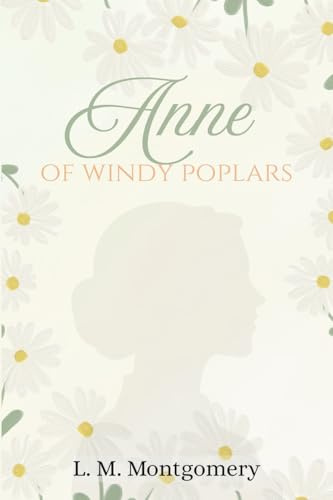 Anne of Windy Poplars
