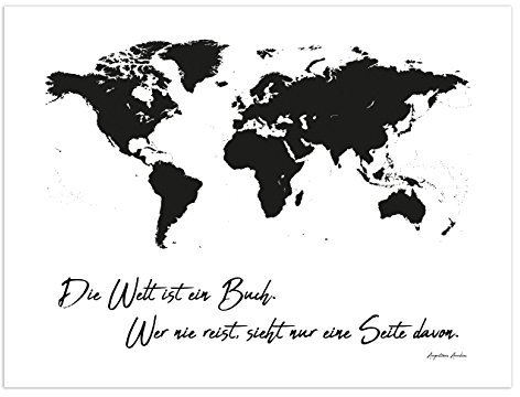 Poster Weltkarte Die Welt ist ein Buch. Wer nie reist, sieht nur eine Seite davon, ungerahmt 40 cm x 30 cm, Dekoration, Kunstdruck, Wandbild, Fineartprint, Wandposter (Ungerahmt 40 cm x 30 cm)