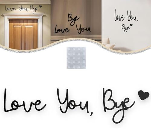 Love You Bye Door Sign Above Door Topper - Wall Decal and Home Decor (Black)