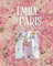 The Official Emily in Paris Cocktail Book: Glamorous Mixed Drinks for Any Time of Day