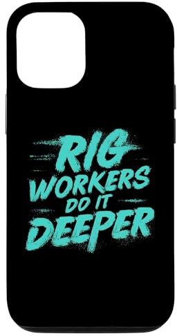 Hülle für iPhone 15 Rig Workers Do It Deeper Awesome Roughneck Design Funny Tees